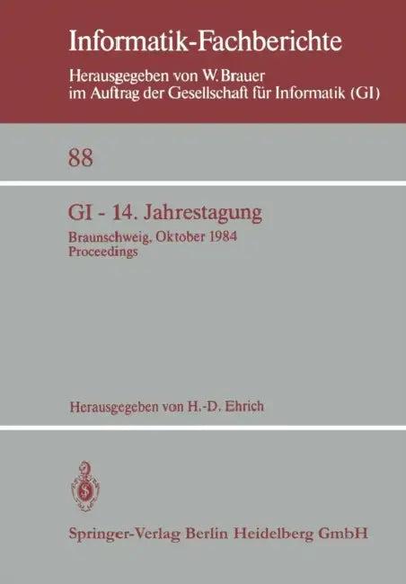 GI -- 14. Jahrestagung (English, H. -D Ehrich)