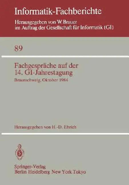 Fachgespräche Auf Der 14. Gi-Jahrestagung (English, H. -D Ehrich)