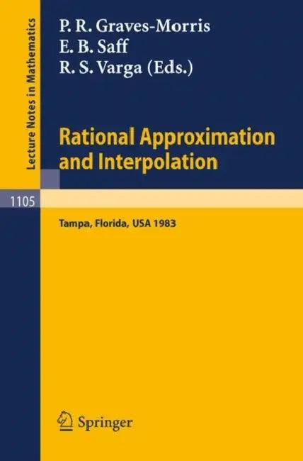 Rational Approximation and Interpolation (English, P. R. Graves-Morris | E. B. Saff | R. S. Varga)