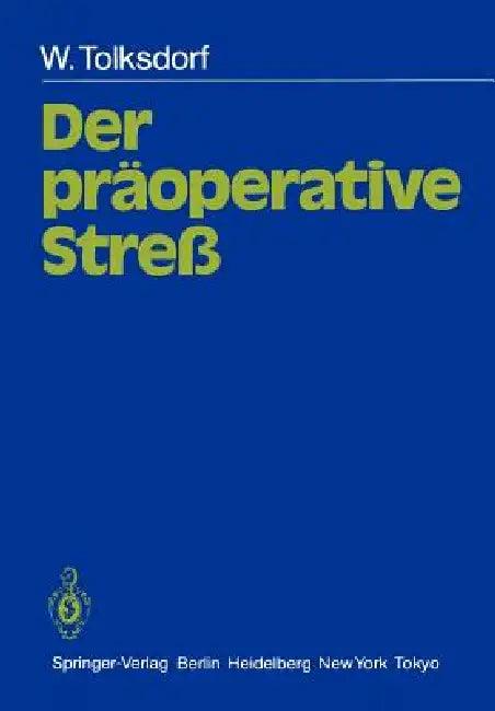 Der Präoperative Streß (English, W. Tolksdorf | Horst Lutz)
