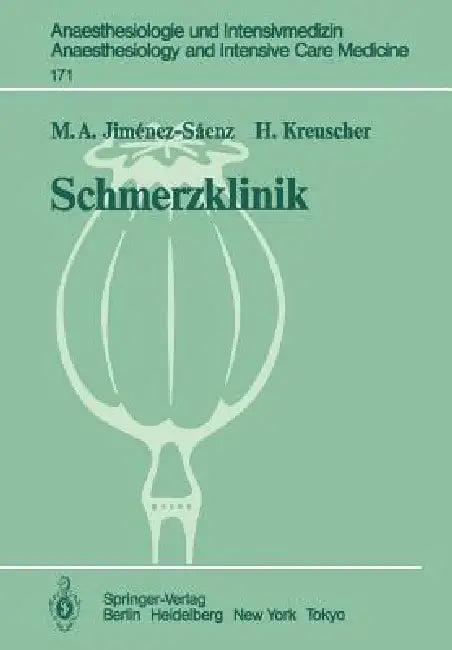 Schmerzklinik (English, M. A. Jimenez-Saenz | H. Kreuscher)