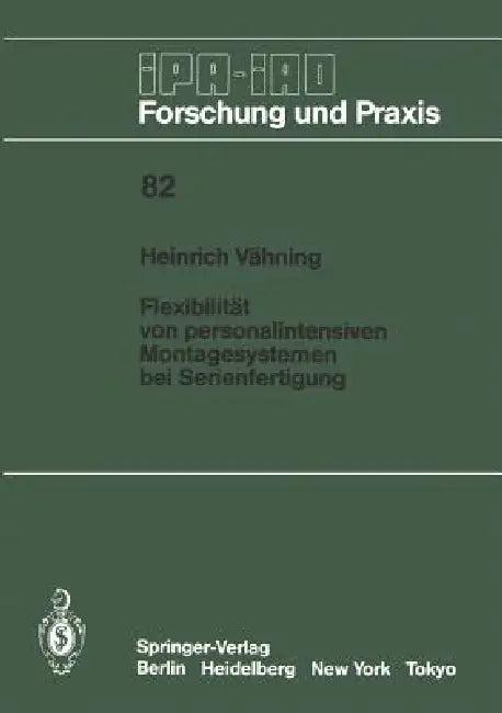 Flexibilität Von Personalintensiven Montagesystemen Bei Serienfertigung (English, H. Vähning)