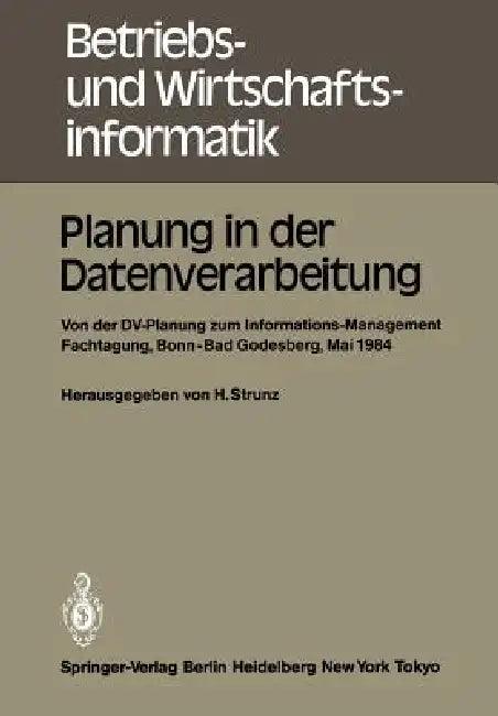 Planung in Der Datenverarbeitung (English, Horst Strunz)