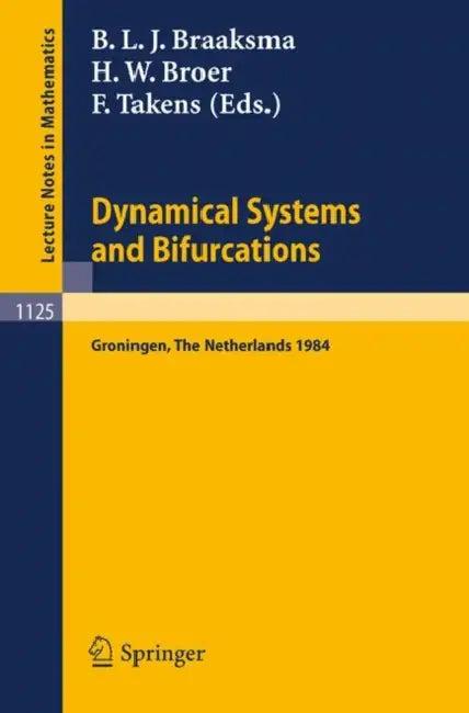 Dynamical Systems and Bifurcations (English, Boele Braaksma | Hendrik Broer | Floris Takens)