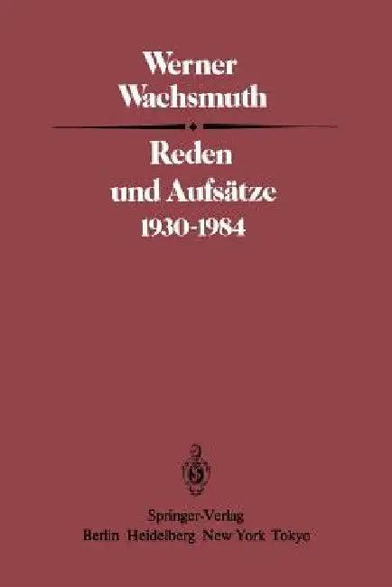 Reden Und Aufsätze 1930-1984 (English, W. Wachsmuth)