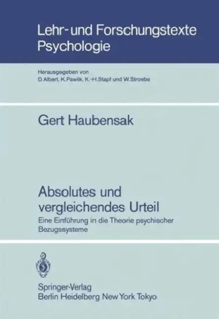 Absolutes Und Vergleichendes Urteil (English, Gert Haubensak)