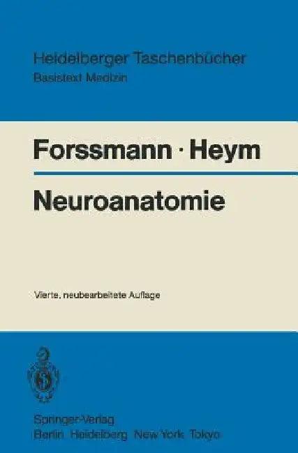 Neuroanatomie (English, Wolf G. Forssmann | Christine Heym)