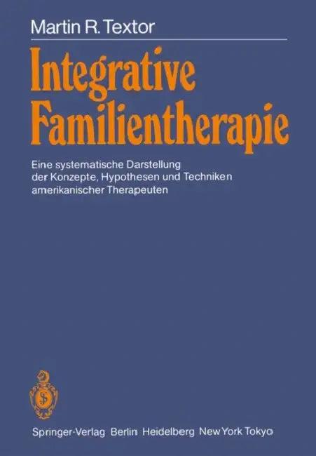 Integrative Familientherapie (English, Martin Textor)