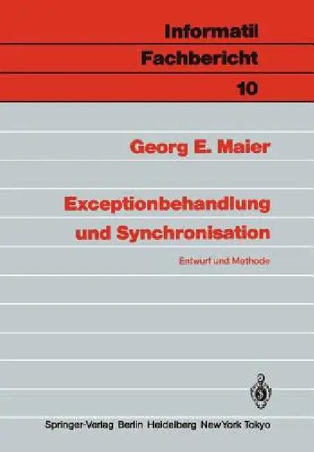 Exceptionbehandlung Und Synchronisation (English, Georg E. Maier)