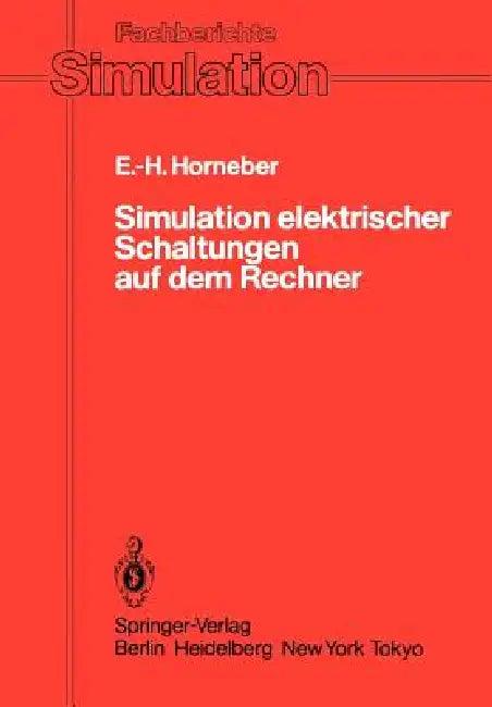 Simulation Elektrischer Schaltungen Auf Dem Rechner (English, Ernst-Helmut Horneber)