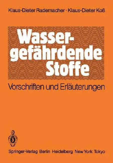 Wassergefährdende Stoffe (English, Klaus-Dieter Rademacher | Klaus-Dieter Koß)