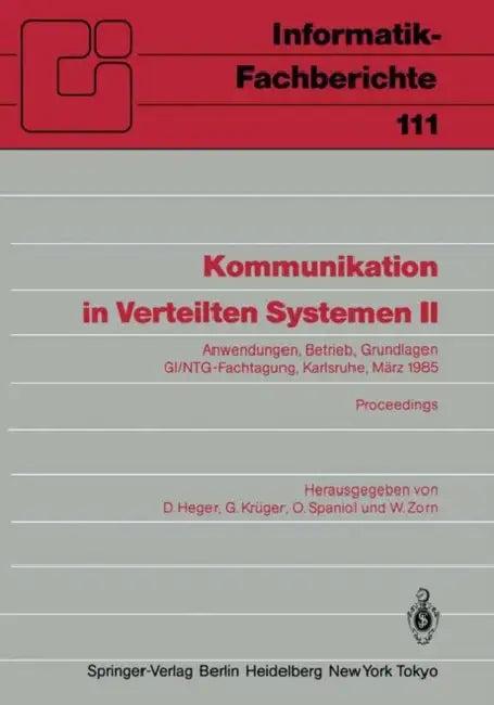Kommunikation in Verteilten Systemen II (English, Dirk Heger | Gerhard Krüger | Otto Spaniol)