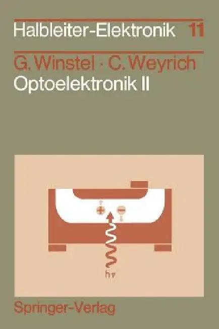 Optoelektronik II (English, M. Plihal | Günter Winstel | Claus Weyrich)