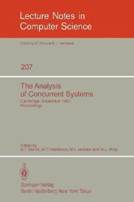 The Analysis of Concurrent Systems (English, B. T. Denvir | W. T. Harwood | M. I. Jackson)