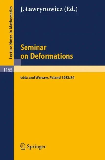 Seminar on Deformations (English, Julian Lawrynowicz)