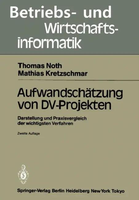 Aufwandschätzung Von DV-Projekten (English, Thomas Noth | Mathias Kretzschmar)