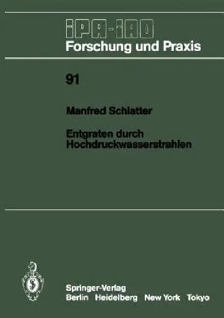 Entgraten Durch Hochdruckwasserstrahlen (English, Manfred Schlatter)