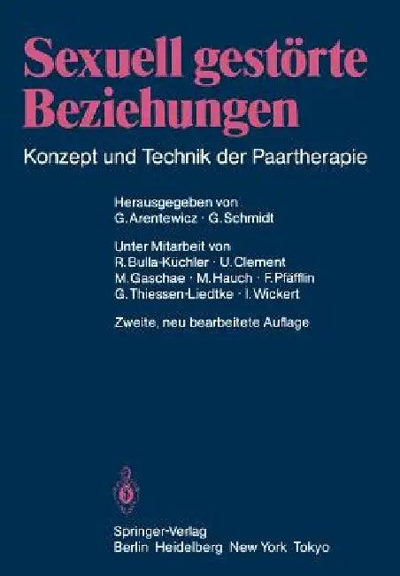 Sexuell Gestörte Beziehungen (English, Gerd Arentewicz | Gunter Schmidt | R. Bulla-Küchler)