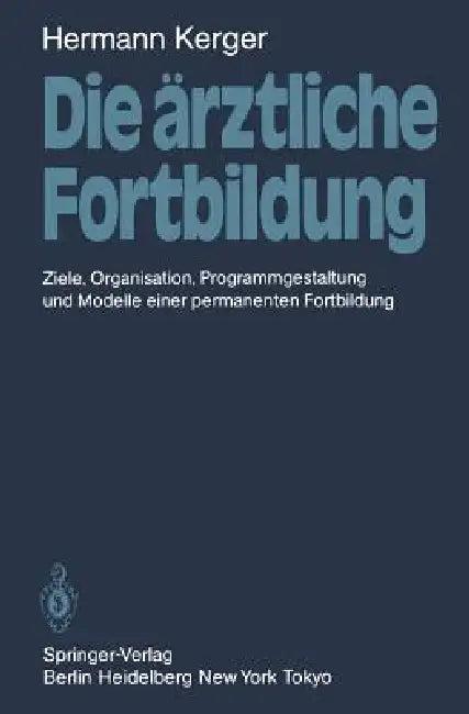 Die Ärztliche Fortbildung (English, Hermann Kerger)