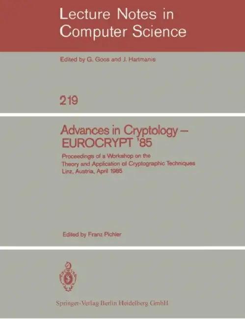 Advances in Cryptology - Eurocrypt '85 (English, Franz Pichler)
