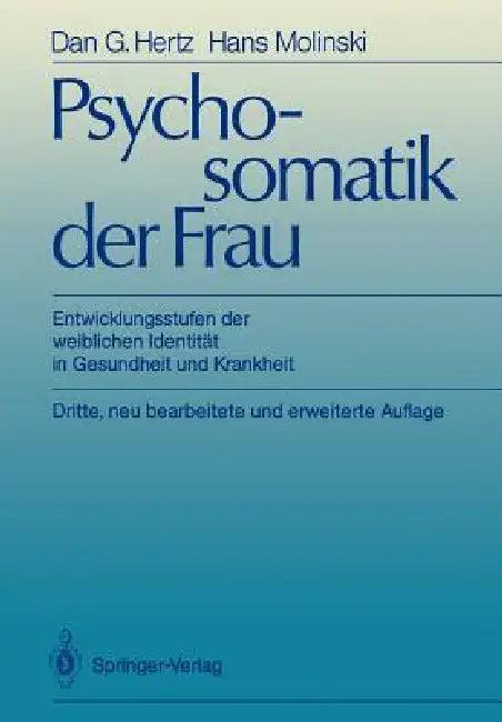 Psychosomatik Der Frau (English, Dan G. Hertz | H. Molinski)