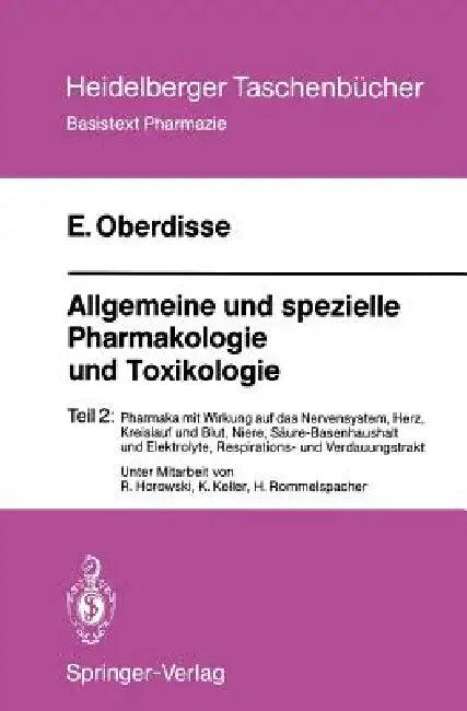 Allgemeine Und Spezielle Pharmakologie Und Toxikologie (English, R. Horowski | Eckard Oberdisse | K. Keller)