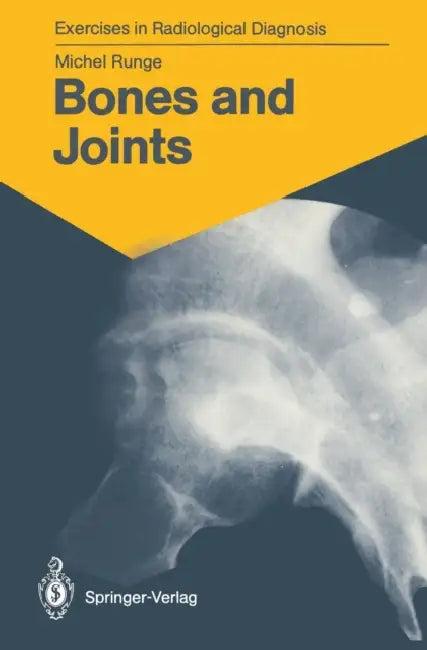 Bones and Joints (English, Michel Runge | Marie-Therese Wackenheim)