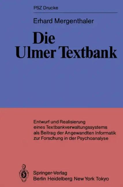 Die Ulmer Textbank (English, Erhard Mergenthaler)