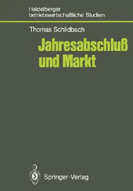 Jahresabschluß Und Markt (English, Thomas Schildbach)