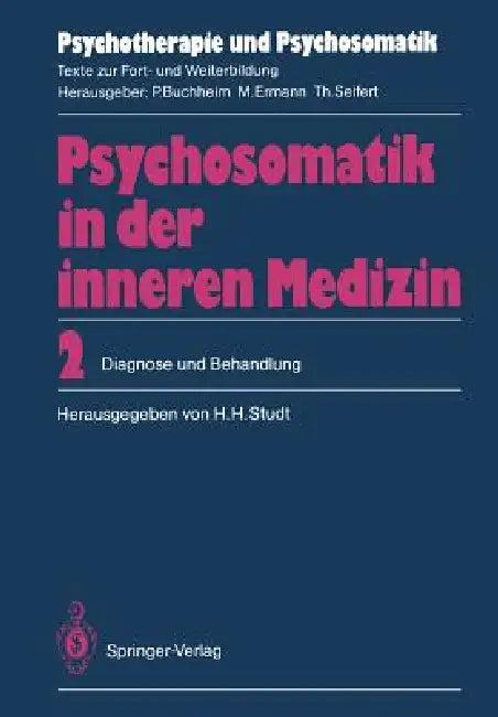 Psychosomatik in Der Inneren Medizin (English, Hans H. Studt | R. Blunk | D. Czogalik)