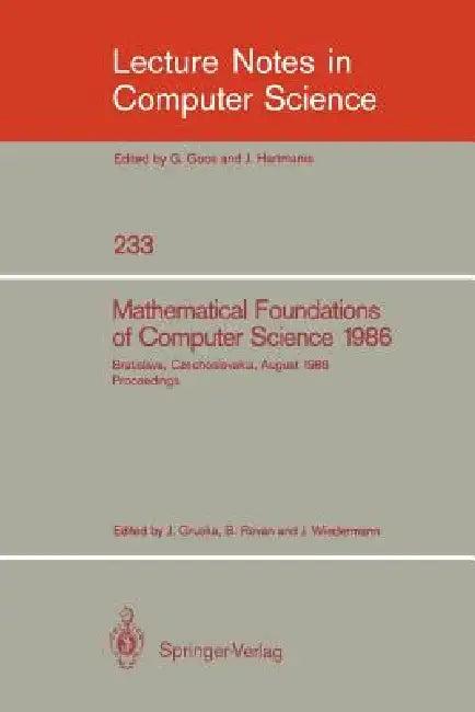Mathematical Foundations of Computer Science 1986 (English, Jozef Gruska | Branislav Rovan | Juraj Wiedermann)