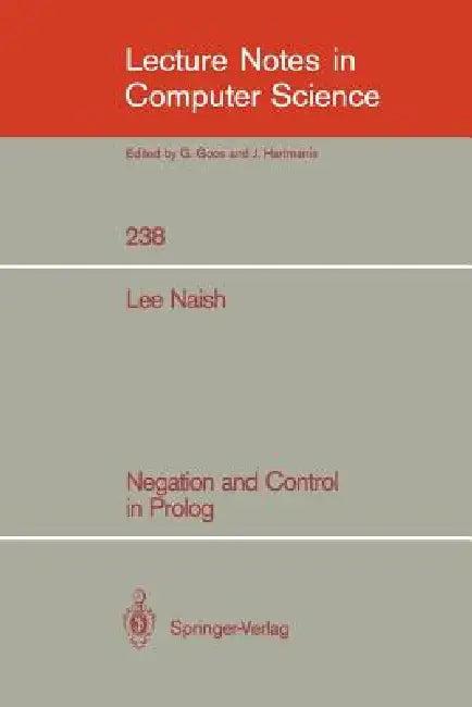 Negation and Control in PROLOG (English, Lee Naish)