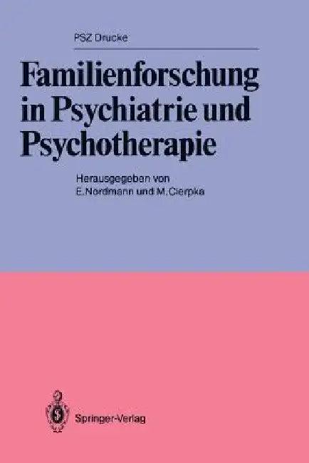 Familienforschung in Psychiatrie Und Psychotherapie (English, Erik Nordmann | Manfred Cierpka)