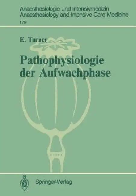 Pathophysiologie Der Aufwachphase (English, Ernst Turner)