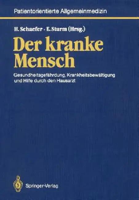 Der Kranke Mensch (English, Hans Schaefer | Eckart Sturm)