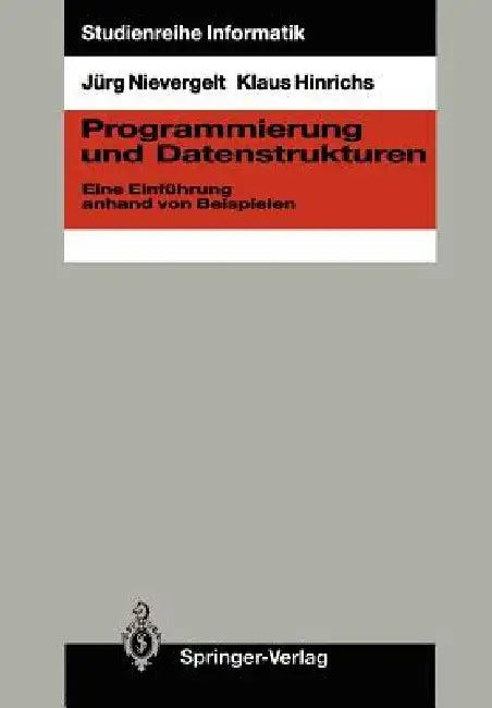 Programmierung Und Datenstrukturen (English, Jürg Nievergelt | Klaus Hinrichs)