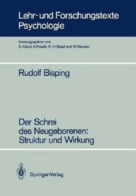 Der Schrei Des Neugeborenen (English, Rudolf Bisping)