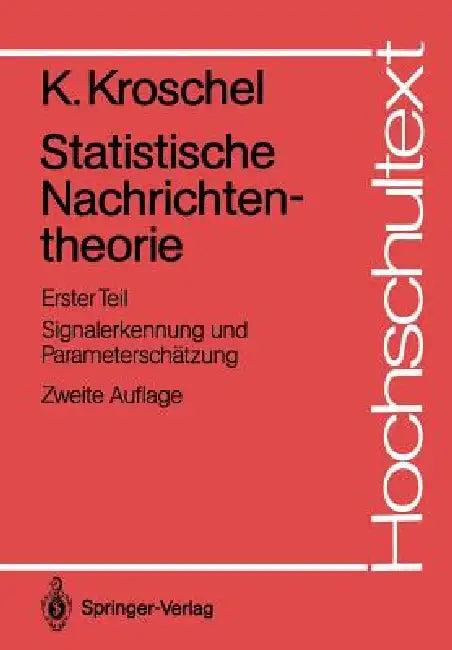 Statistische Nachrichtentheorie (English, Kristian Kroschel)