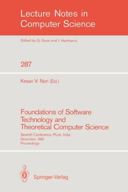 Foundations of Software Technology and Theoretical Computer Science (English, Kesav V. Nori)