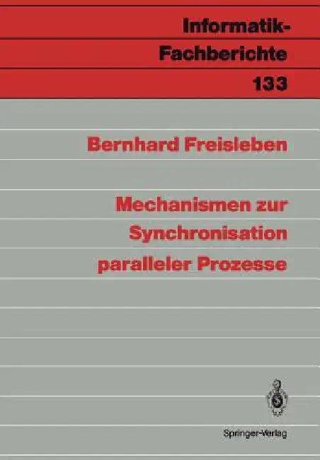 Mechanismen Zur Synchronisation Paralleler Prozesse (English, Bernhard Freisleben)