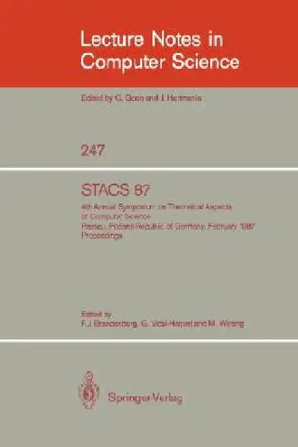 Stacs 87 (English, Franz J. Brandenburg | Guy Vidal-Naquet | Martin Wirsing)