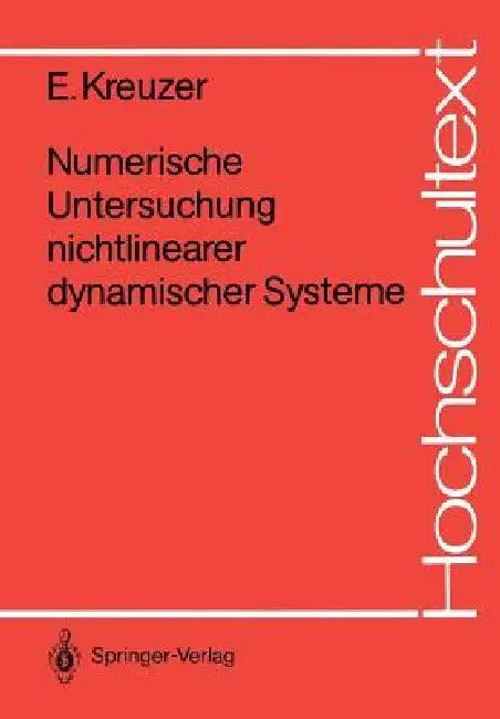 Numerische Untersuchung Nichtlinearer Dynamischer Systeme (English, Edwin J. Kreuzer)
