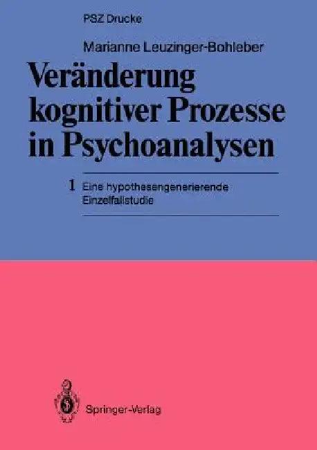 Veränderung Kognitiver Prozesse in Psychoanalysen (English, Marianne Leuzinger-Bohleber)