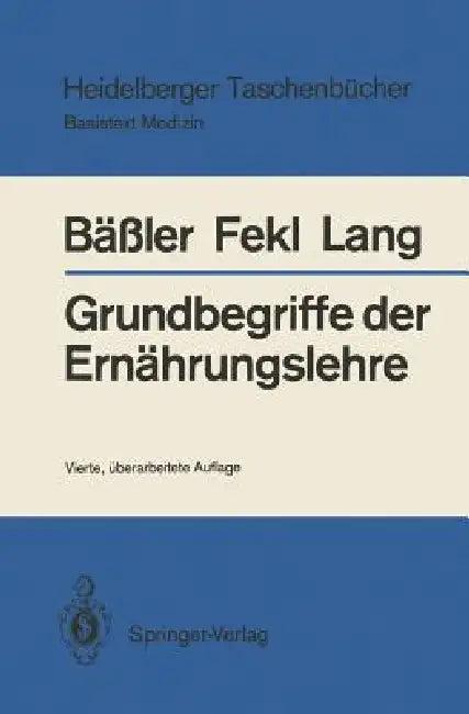 Grundbegriffe Der Ernährungslehre (English, Karl-Heinz Bäßler | Werner Lothar Fekl | Konrad Lang)