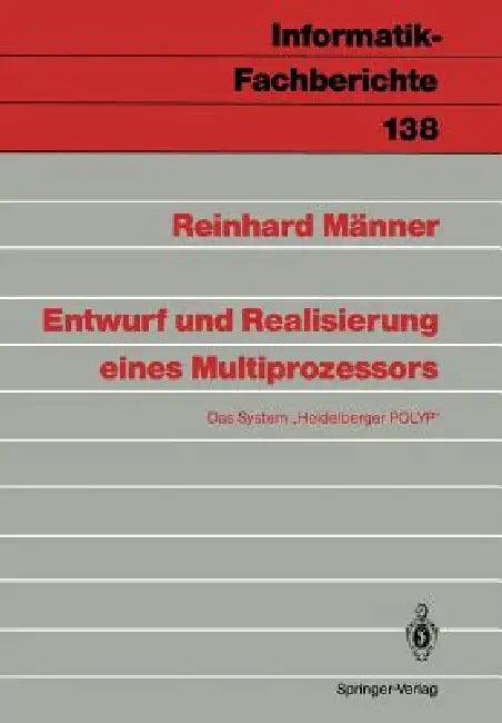 Entwurf Und Realisierung Eines Multiprozessors (English, Reinhard Männer)