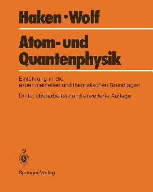 Atom- Und Quantenphysik (English, Hermann Haken | Hans C. Wolf)