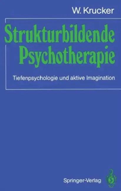 Strukturbildende Psychotherapie (English, W. Krucker)