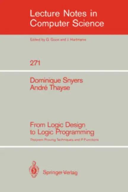 From Logic Design to Logic Programming (English, Dominique Snyers | Andre Thayse)