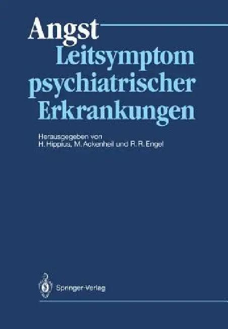 Angst (English, Hanns Hippius | Manfred Ackenheil | Rolf R. Engel)