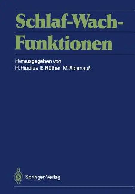 Schlaf-Wach-Funktionen (English, Hans Hippius | Eckart Rüther | Max Schmauß)